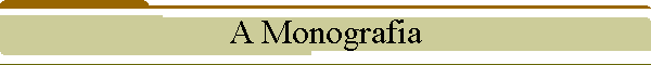 A Monografia