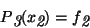 \begin{displaymath}P \raisebox {-.6ex} {\em 3} (x\raisebox{-.6ex} {\em 2}) = f\raisebox{-.6ex} {\em 2}\end{displaymath}