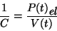 \begin{displaymath}\frac{1} {C} = \frac{P(t) \raisebox {-.6ex} {\em el}} {V(t)}\end{displaymath}