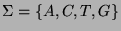 $\Sigma=\{A, C, T, G\}$