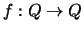 $f:Q\to Q$