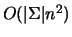 $O(\vert\Sigma\vert n^2)$