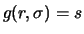 $g(r,\sigma) = s$