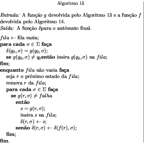 \begin{displaymath}
% latex2html id marker 1240
\begin{array}{c\vert}
\begin{mi...
...tbf{fim}{};
\par\textbf{fim}{}.
\par \end{minipage}\end{array} \end{displaymath}