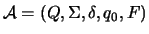 $\ensuremath{\mathcal A}= (Q,\Sigma,\delta,q_0,F)$