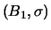 $(B_1, \sigma)$