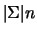 $\vert\Sigma\vert n$