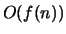$O(f(n))$