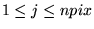 $ 1 \leq j \leq npix$