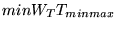 $ min W_{T}T_{minmax}$