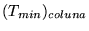 $ (T_{min})_{coluna}$