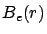 $B_e(r)$