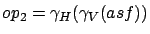 $op_2 = \gamma_H(\gamma_V(asf))$