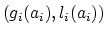 $(g_i (a_i), l_i (a_i))$