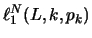 $\ell _1^N(L,k,p_k)$