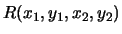 $R(x_1, y_1, x_2, y_2)$