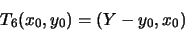 \begin{displaymath}T_6(x_0,y_0) = (Y-y_0, x_0)\hspace{0.8cm}\end{displaymath}