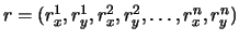 $r = (r_x^1, r_y^1, r_x^2, r_y^2, \ldots , r_x^n, r_y^n)$