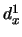 $d_x^1$