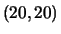 $(20,20)$