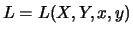 $L=L(X,Y,x,y)$