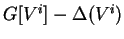 $G[V^i] - \Delta(V^i)$