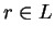 $r \in L$