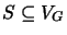 $S \subseteq V_G$