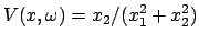 $\displaystyle V(x, \omega) = x_{2}/(x_1^2 + x_2^2)
$