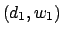$ (d_1,w_1)$
