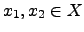 $ x_1, x_2 \in X$